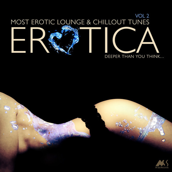 Erotica Vol 2 (Most Erotic and Chillout Tunes)
