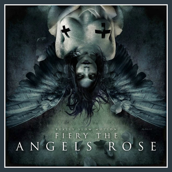 ReallySlowMotion - Fiery The Angels Rose (2014)