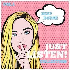 Deep House Just Listen 2015